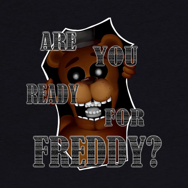 Are you ready for Freddy? by SennenChibi